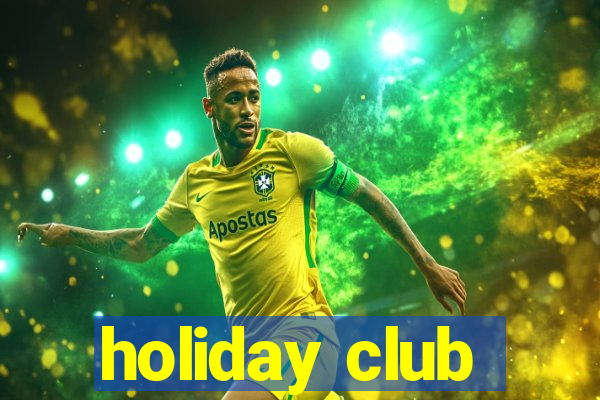 holiday club